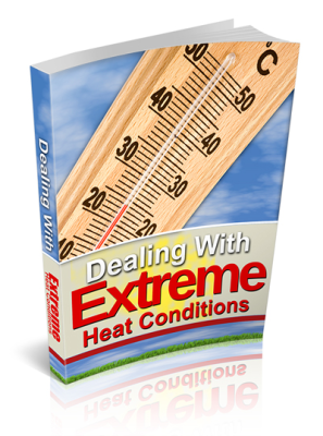 Dealing with extreme heat conditions