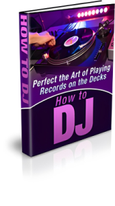 How To DJ
