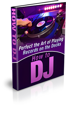 How to dj
