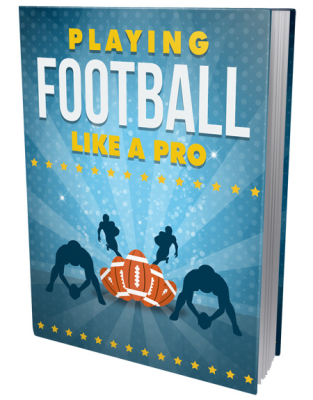 Playing football like a pro