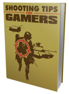 Shooting Tips for Gamers