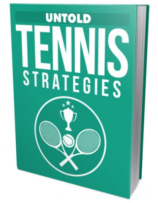 Untold tennis strategies