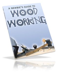 A Newbie's Guide To Wood Working