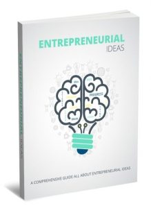 Entrepreneurial Ideas