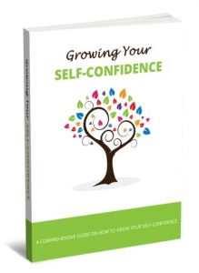 Growing Your Self Confidence