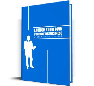 Launch Your Own Consulting Business
