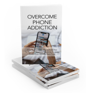 Overcome Phone Addiction