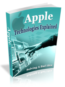Apple Technologies Explained