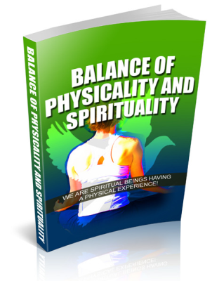 Balance Of Physicality And Spirituality
